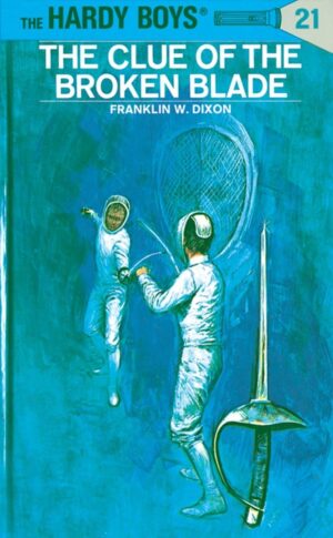 Hardy Boys 21 - The Clue of the Broken Blade