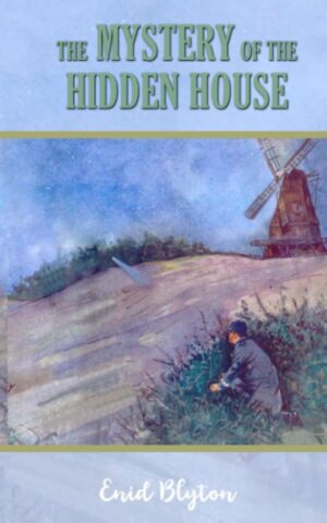 The Mystery of the Hidden House - 6