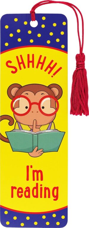Shhhh! Im Reading Bookmark