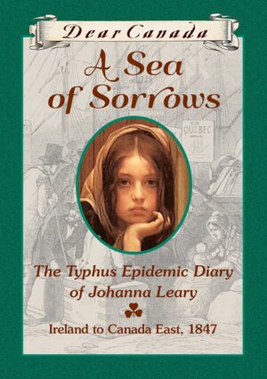 Dear Canada - A Sea of Sorrows
