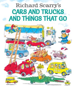 Richard Scarry's Cars and Trucks and Things That Go - Picture Book