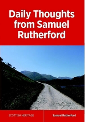 Daily Thoughts from Samuel Rutherford