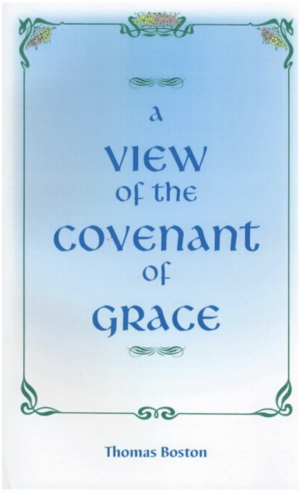 A View of the Covenant of Grace