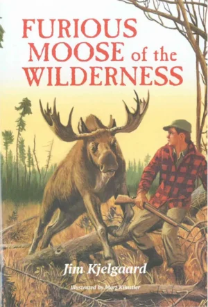Furious Moose of the Wilderness