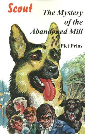 The Mystery of the Abandoned Mill (Scouts Book 6)