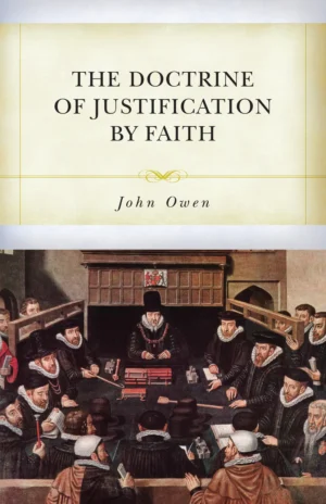 The Doctrine of Justification by Faith