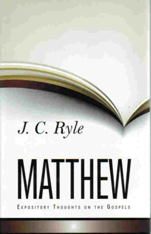 Expository Thoughts on Matthew