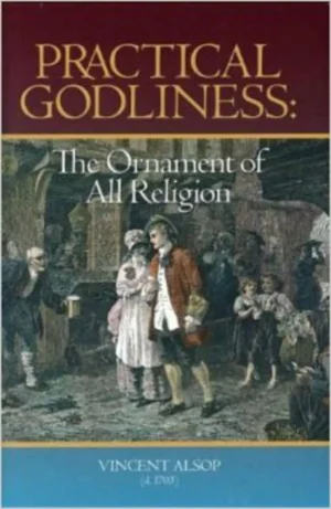 Practical Godliness