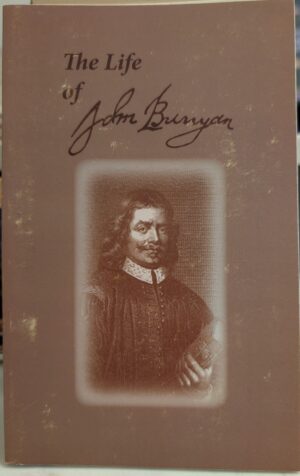 The Life of John Bunyan